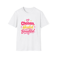 Load image into Gallery viewer, Chosen Healed Beautiful T-Shirt — Inspirational Christian Faith Tee