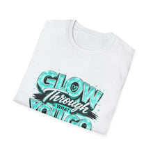 Load image into Gallery viewer, Glow Through What You Go Through T-Shirt — Inspirational Teal Graphic Tee