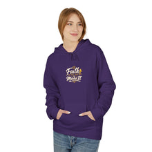 Load image into Gallery viewer, Faith It Til You Make It Hoodie