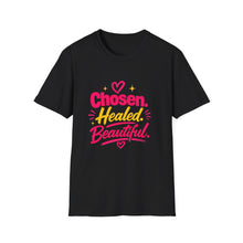 Load image into Gallery viewer, Chosen Healed Beautiful T-Shirt — Inspirational Christian Faith Tee