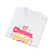Load image into Gallery viewer, Chosen Healed Beautiful T-Shirt — Inspirational Christian Faith Tee