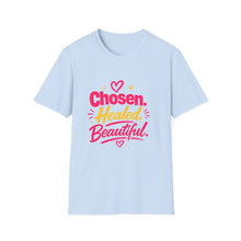 Load image into Gallery viewer, Chosen Healed Beautiful T-Shirt — Inspirational Christian Faith Tee