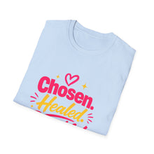 Load image into Gallery viewer, Chosen Healed Beautiful T-Shirt — Inspirational Christian Faith Tee