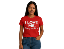 Load image into Gallery viewer, I LOVE ME (Heavy on the ME!)
