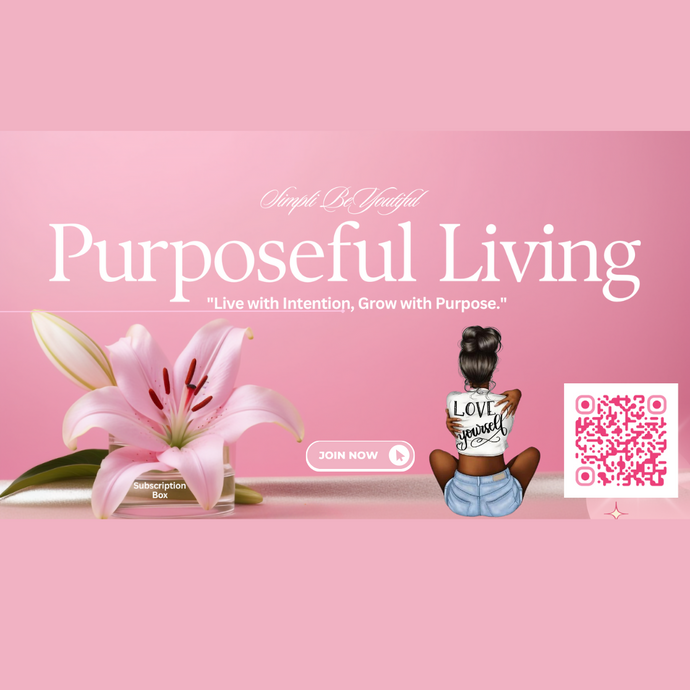 Purposeful Living Box