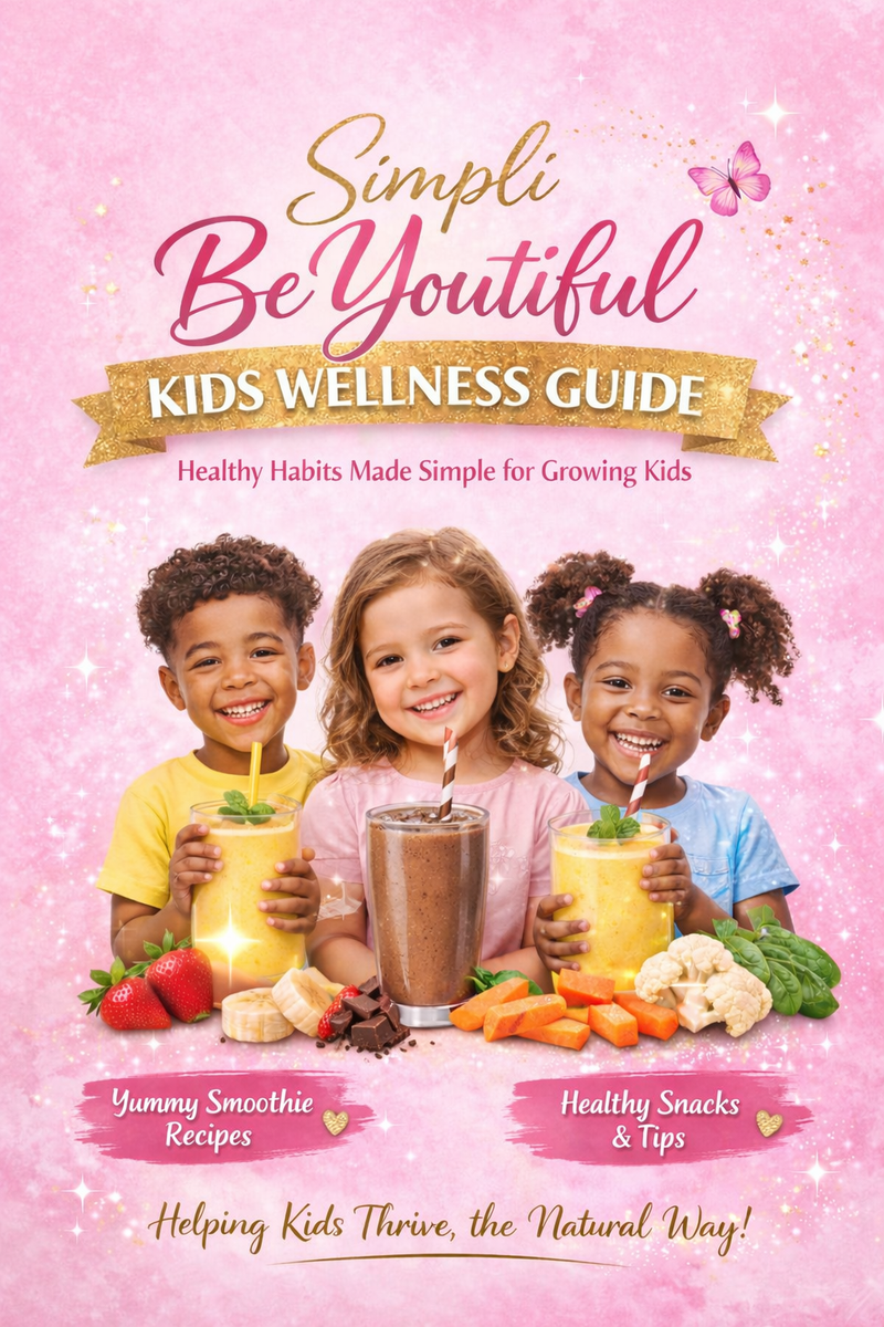 Healthy Habits Made Simple for Growing Kids – Simpli Beyoutiful