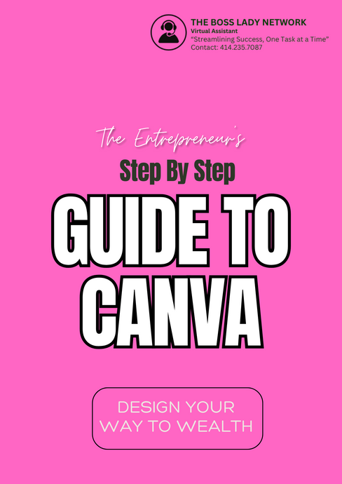 The Entrepreneur's Guide To Canva