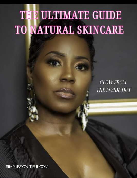 The Ultimate Guide to Natural Skincare: Glow from the Inside Out