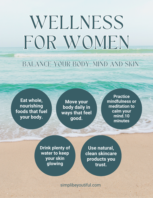 Wellness for Women: Balance Your Body, Mind & Skin