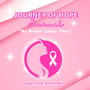 My Journey of Hope Breast Cancer Journal